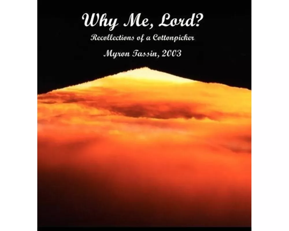 Why Me, Lord?