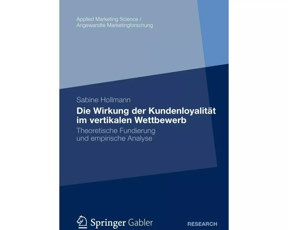 Die Wirkung der Kundenloyalität im vertikalen Wettbewerb