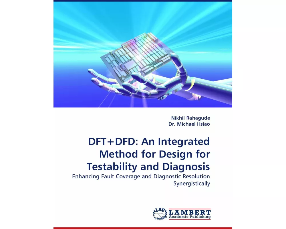 DFT+DFD: An Integrated Method for Design for Testability and Diagnosis