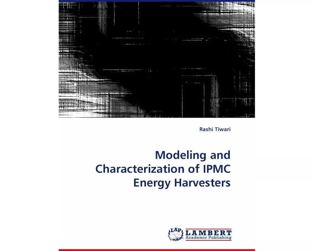 Modeling and Characterization of IPMC Energy Harvesters