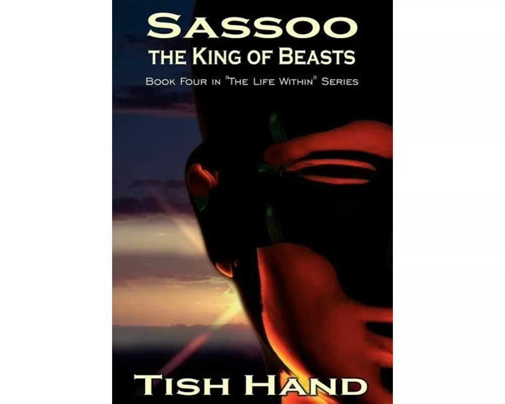 Sassoo, the King of Beasts