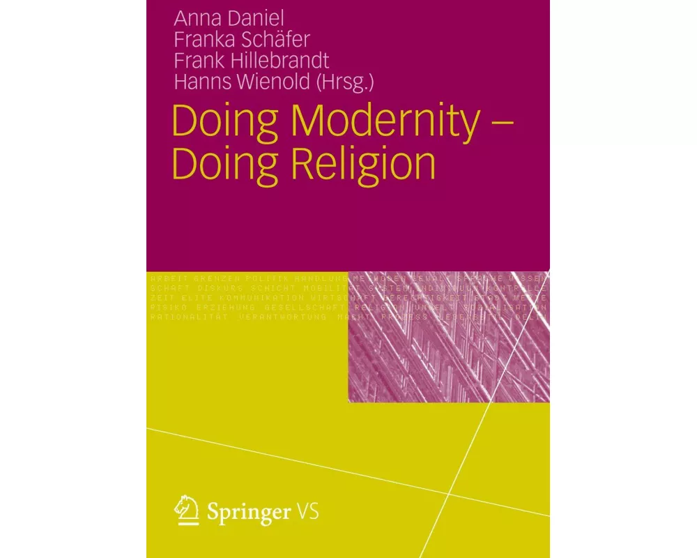 Doing Modernity - Doing Religion