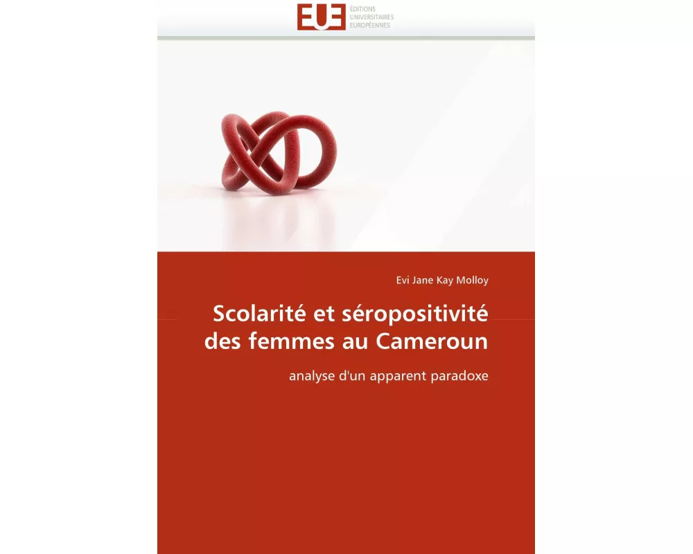 Scolarité et séropositivité des femmes au Cameroun