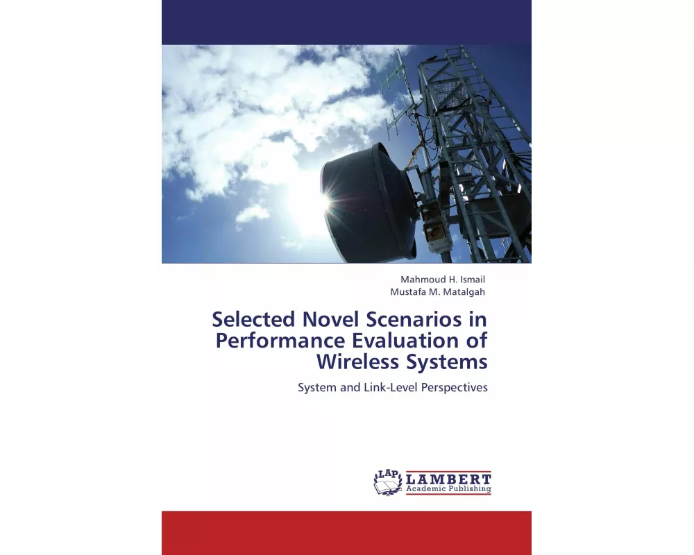 Selected Novel Scenarios in Performance Evaluation of Wireless Systems