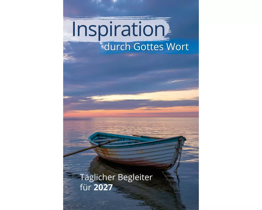 Inspiration durch Gottes Wort 2027