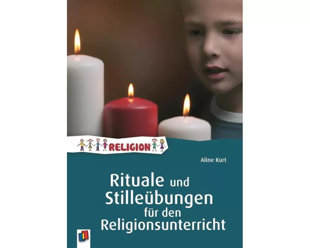 Rituale und Stilleübungen für den Religionsunterricht