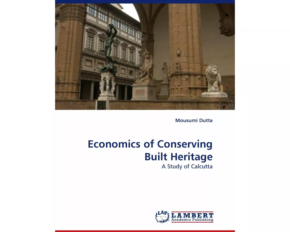 Economics of Conserving Built Heritage