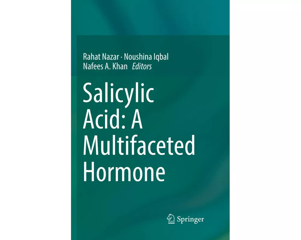 Salicylic Acid: A Multifaceted Hormone