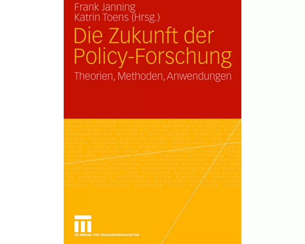 Die Zukunft der Policy-Forschung