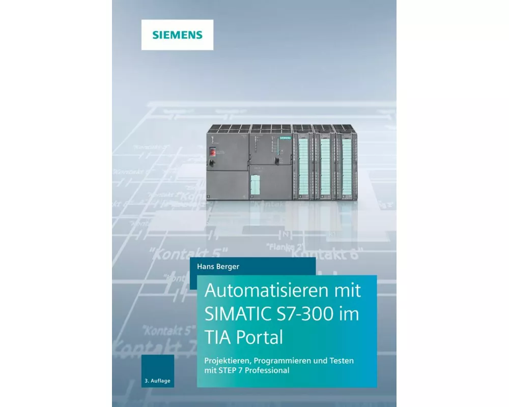 Automatisieren mit SIMATIC S7-300 im TIA Portal