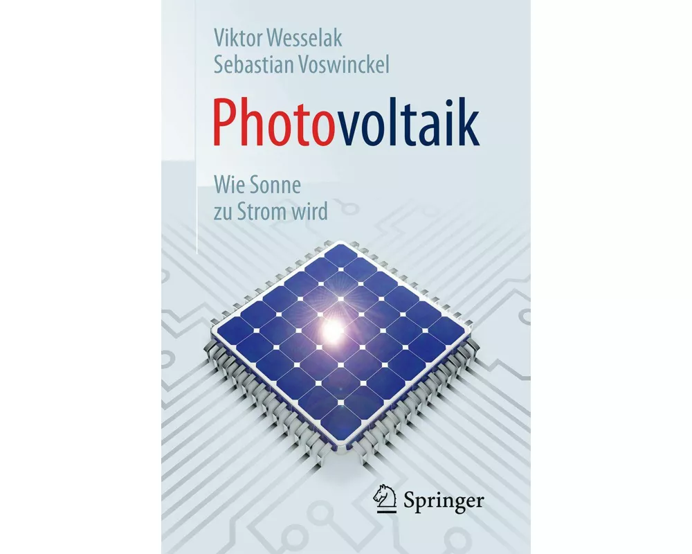 Photovoltaik – Wie Sonne zu Strom wird