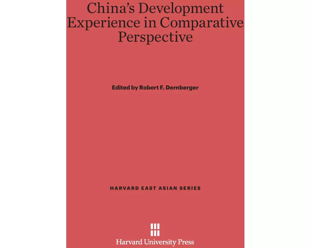 China's Development Experience in Comparative Perspective