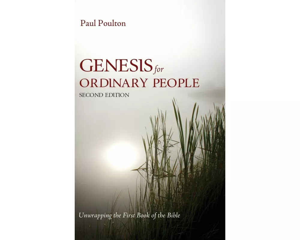 Genesis for Ordinary People, Second Edition