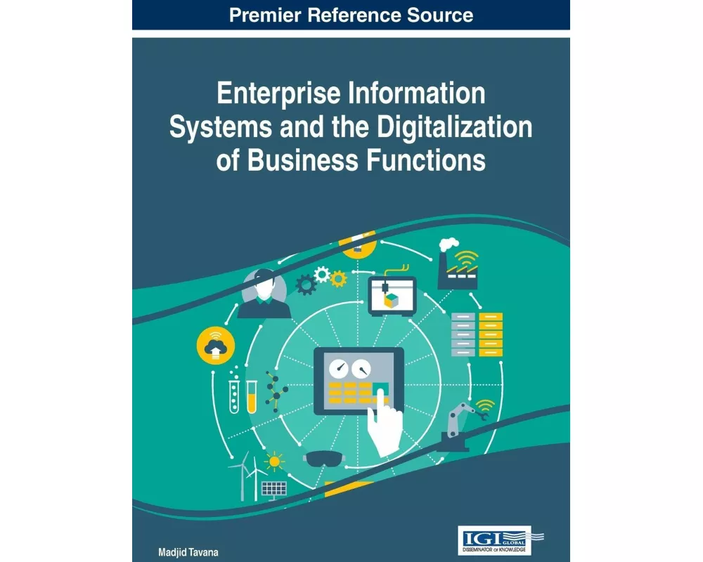 Enterprise Information Systems and the Digitalization of Business Functions