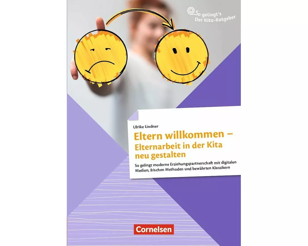 Eltern willkommen – Elternarbeit in der Kita neu gestalten
