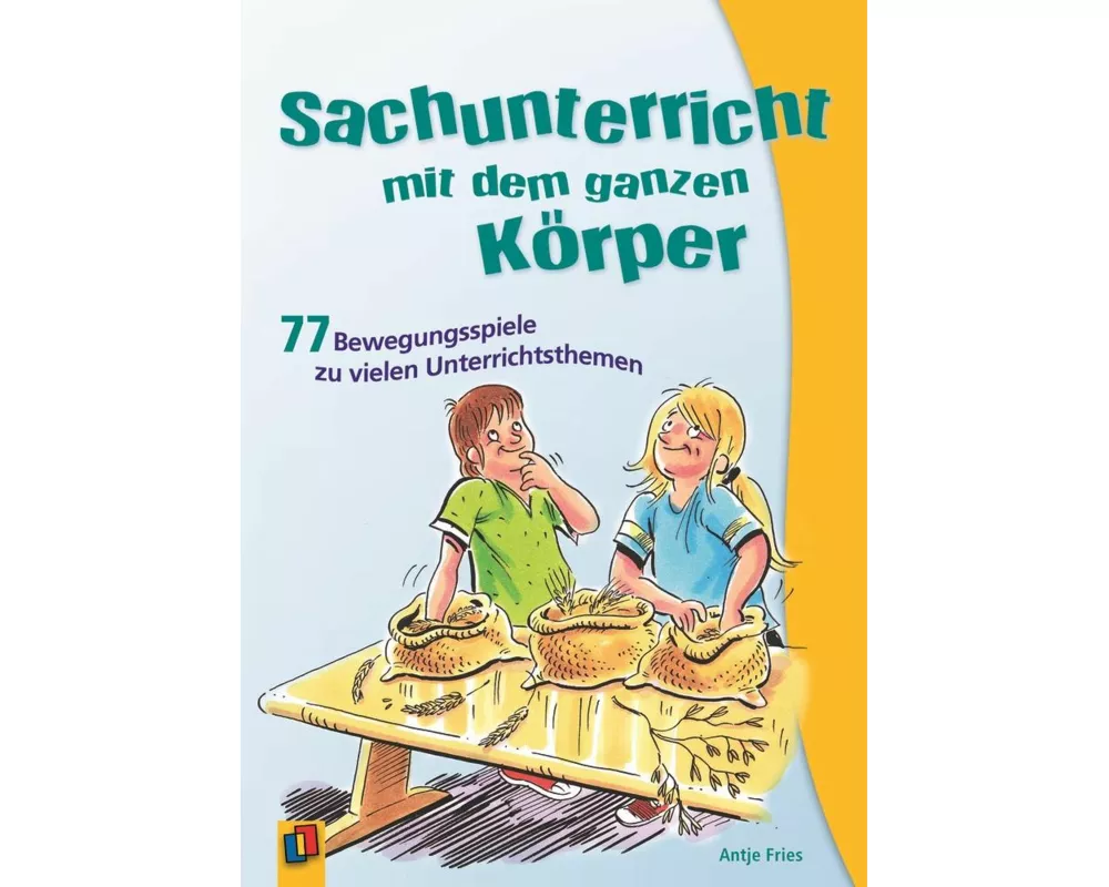 Sachunterricht mit dem ganzen Körper