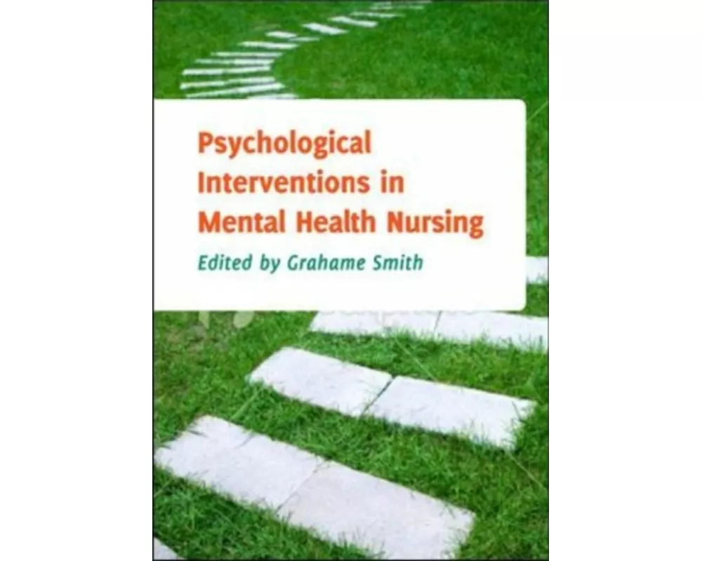 Psychological Interventions in Mental Health Nursing