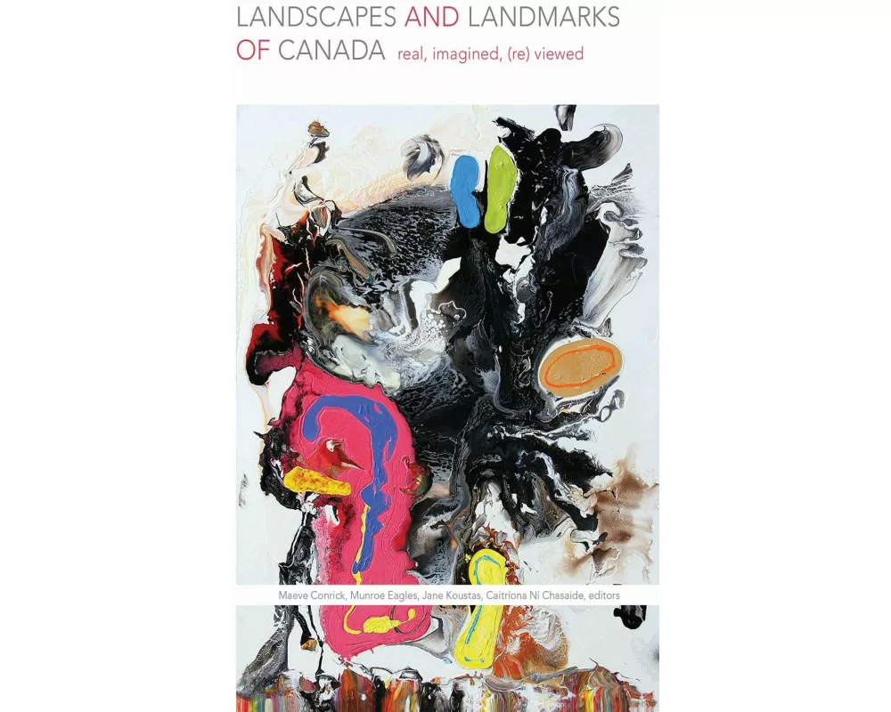 Landscapes and Landmarks of Canada