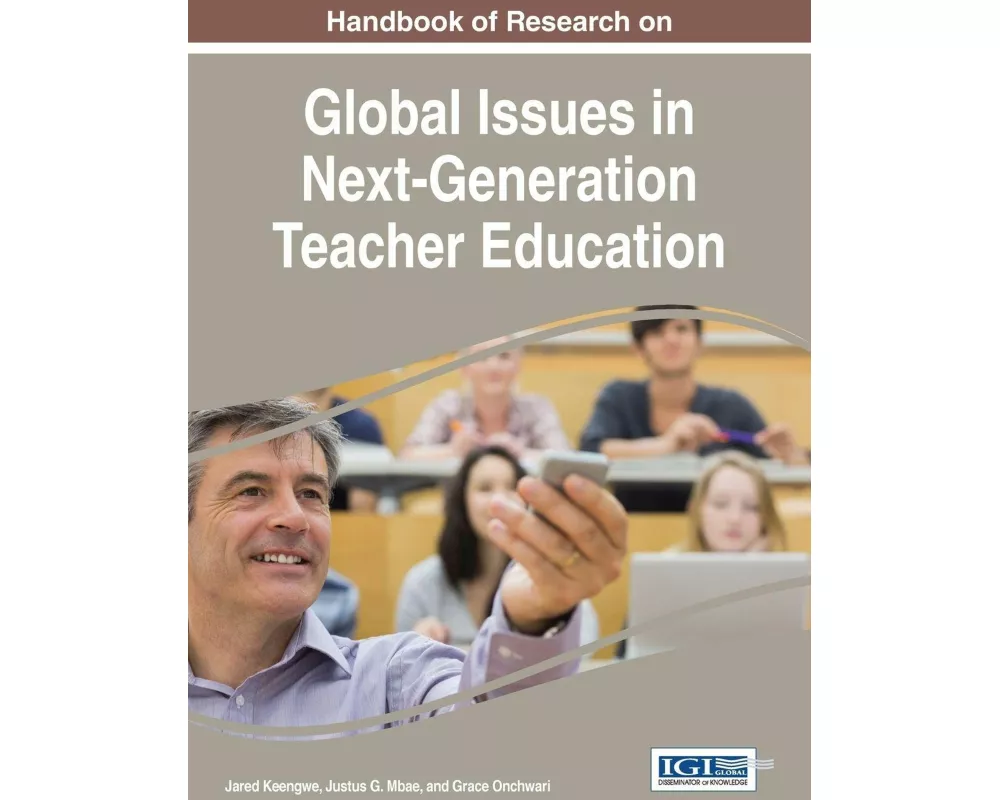 Handbook of Research on Global Issues in Next-Generation Teacher Education