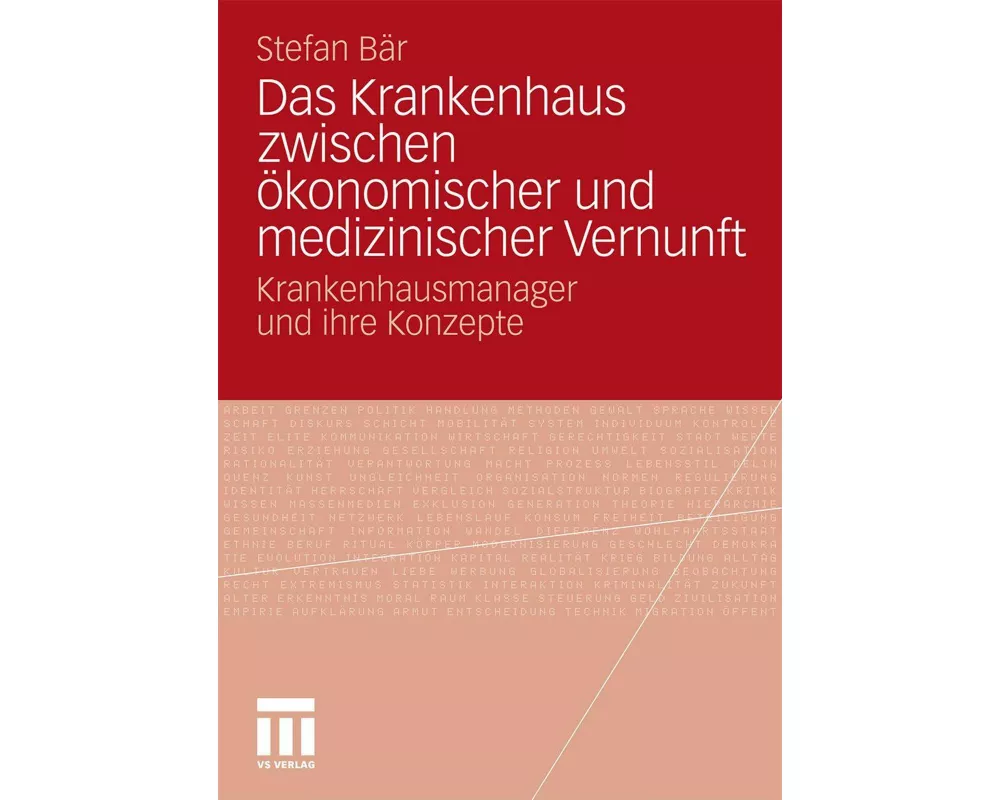 Das Krankenhaus zwischen ökonomischer und medizinischer Vernunft
