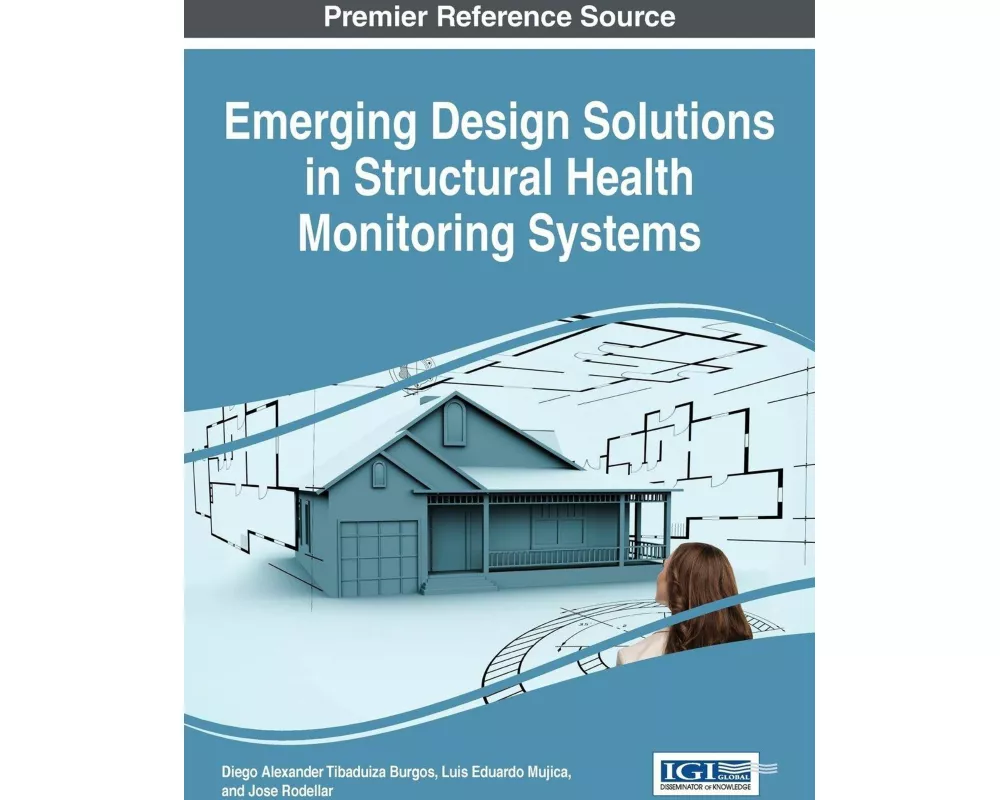 Emerging Design Solutions in Structural Health Monitoring Systems