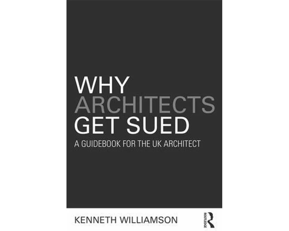 Why Architects Get Sued
