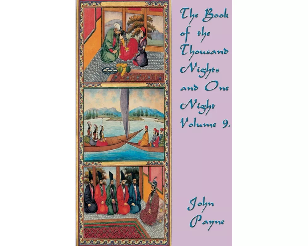 The Book of the Thousand Nights and One Night Volume 9
