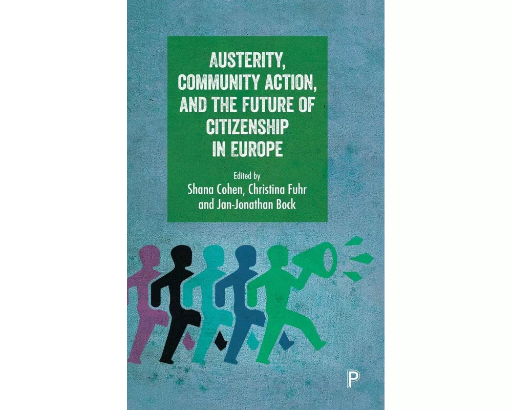 Austerity, community action, and the future of citizenship