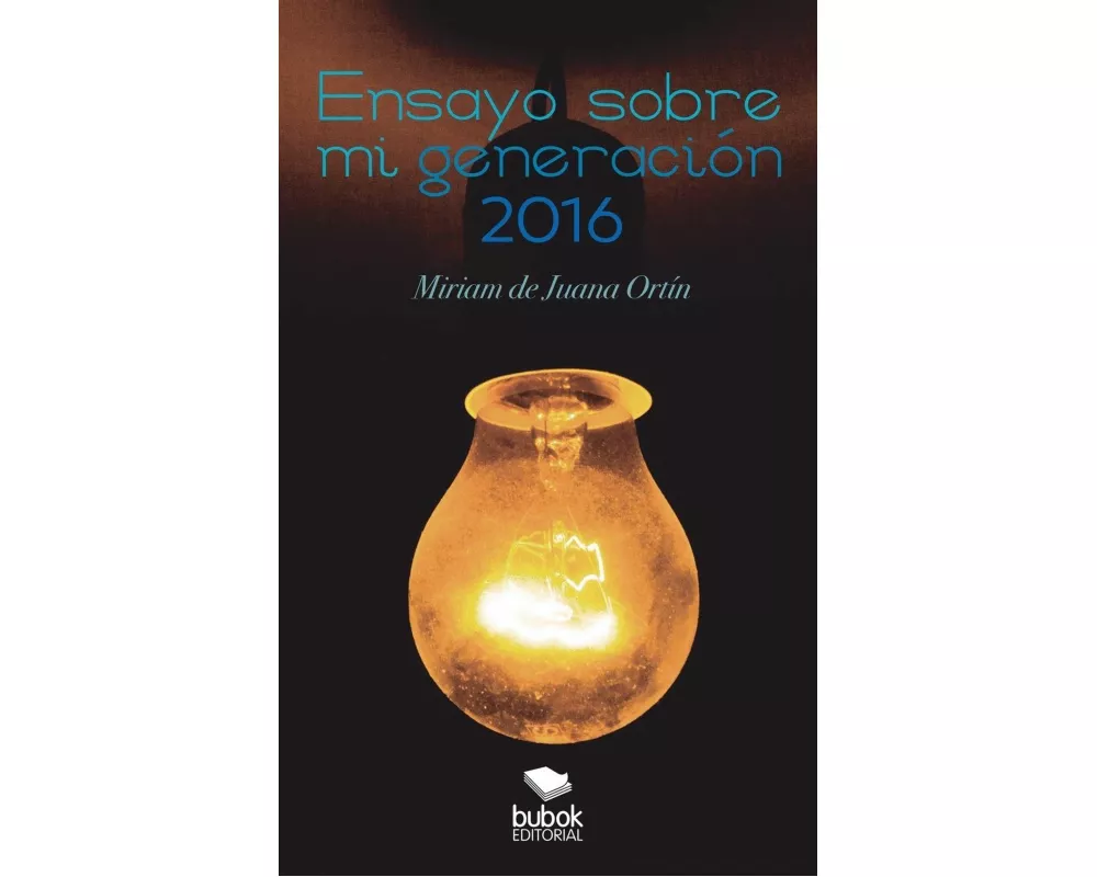 Ensayo sobre mi generación