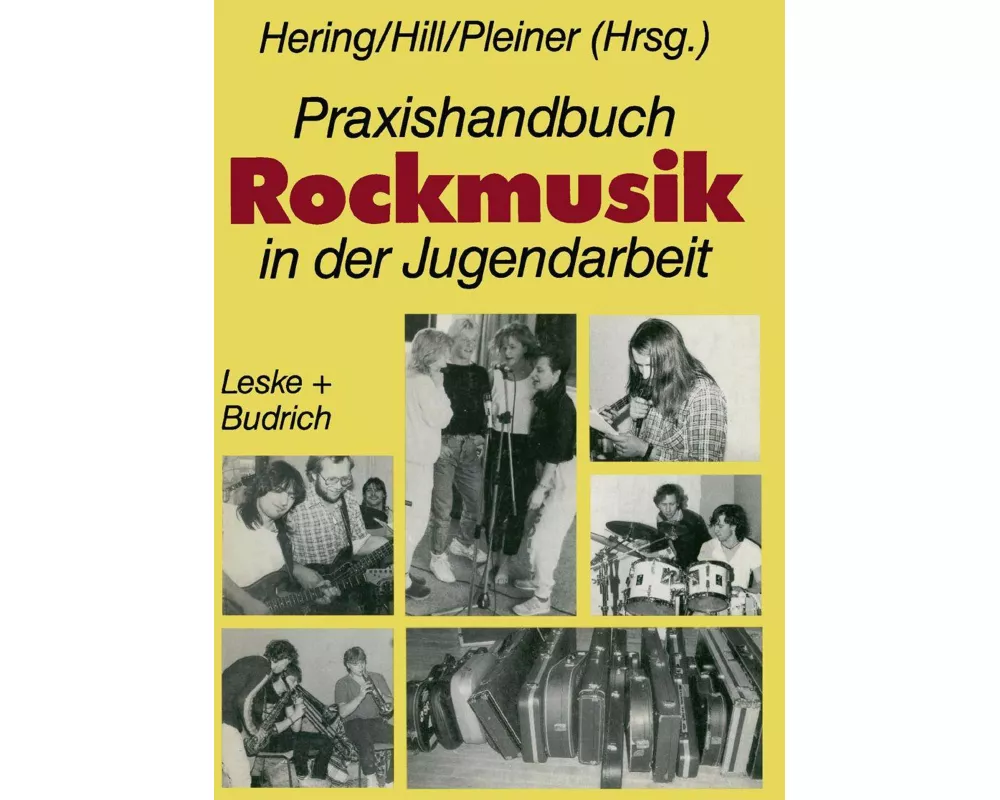 Praxishandbuch Rockmusik in der Jugendarbeit
