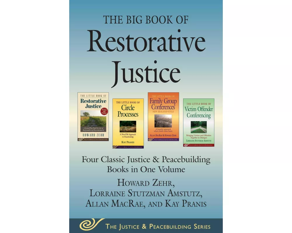 The Big Book of Restorative Justice