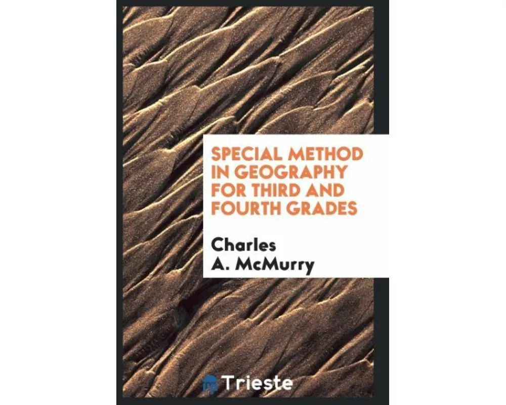 Special Method in Geography for Third and Fourth Grades