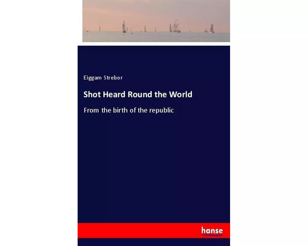Shot Heard Round the World