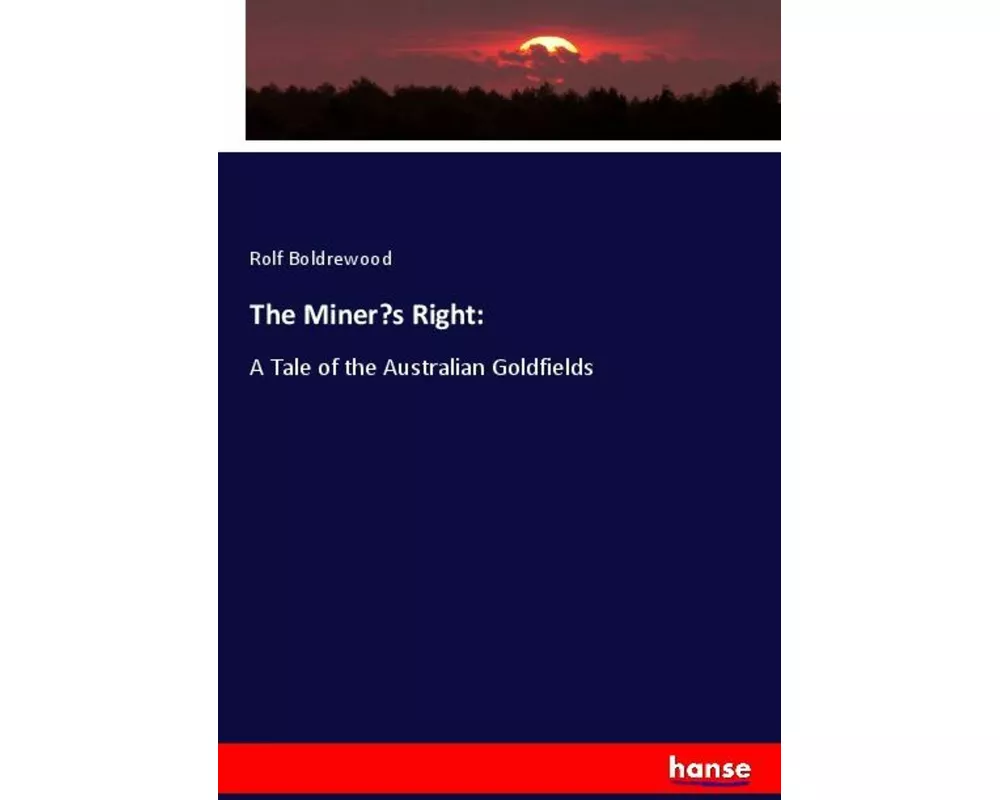 The Miner's Right
