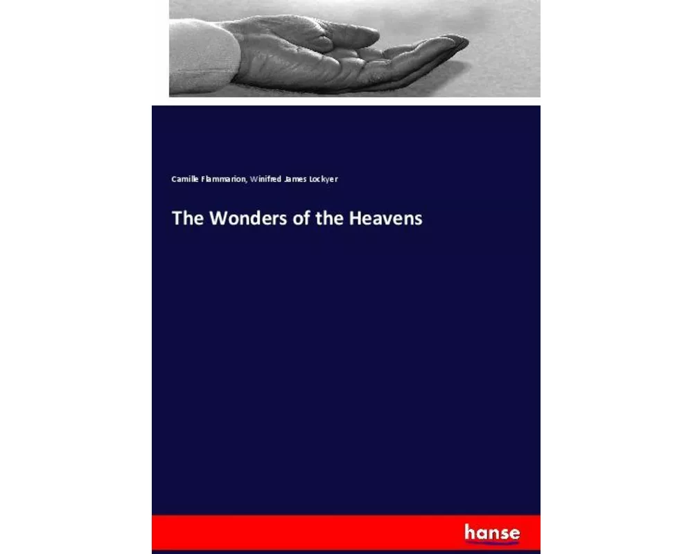 The Wonders of the Heavens