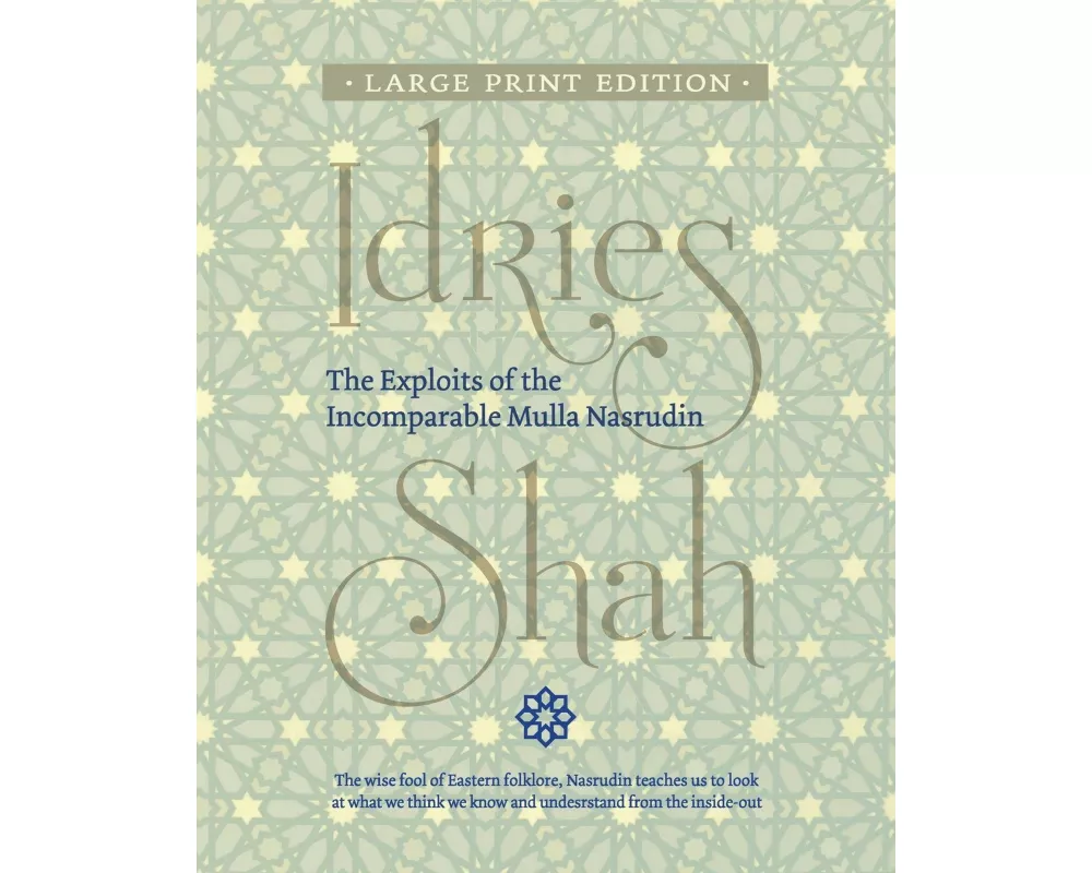 The Exploits of the Incomparable Mulla Nasrudin