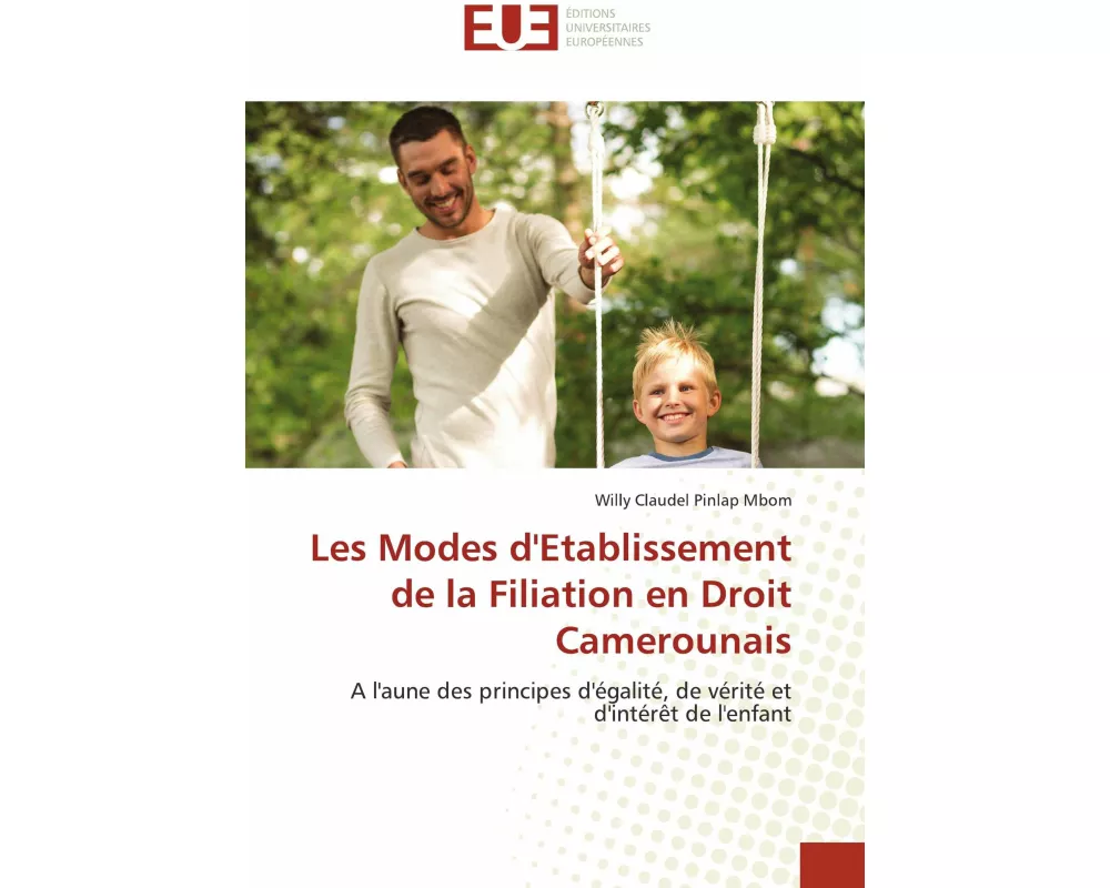 Les Modes d'Etablissement de la Filiation en Droit Camerounais