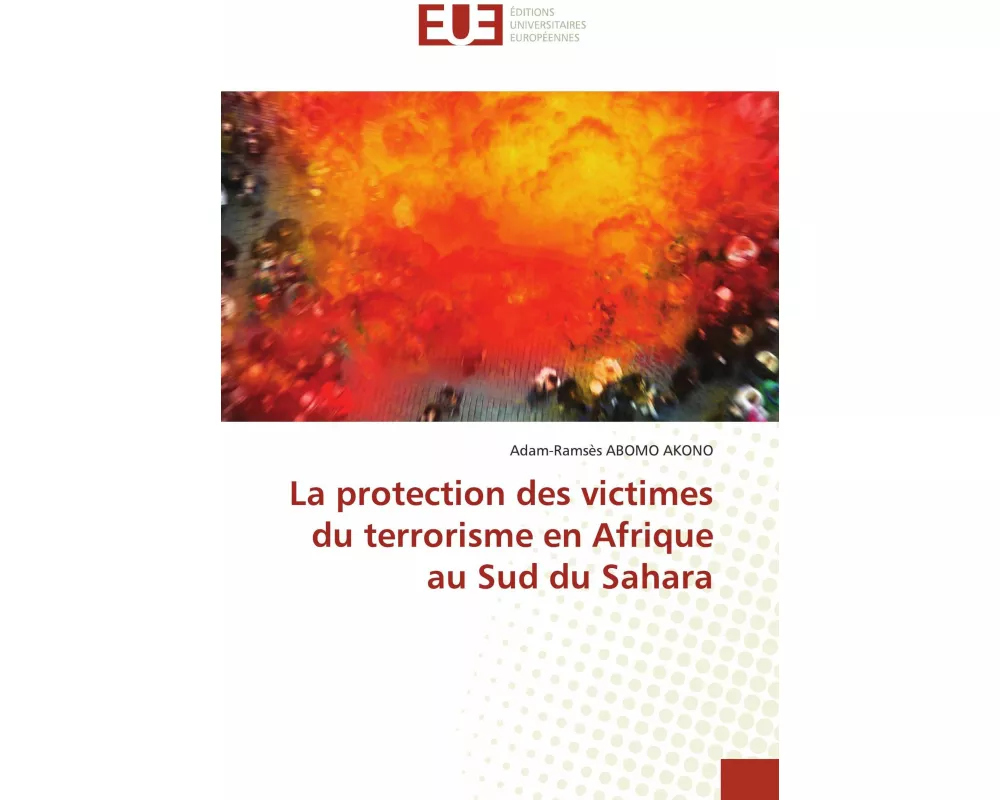 La protection des victimes du terrorisme en Afrique au Sud du Sahara