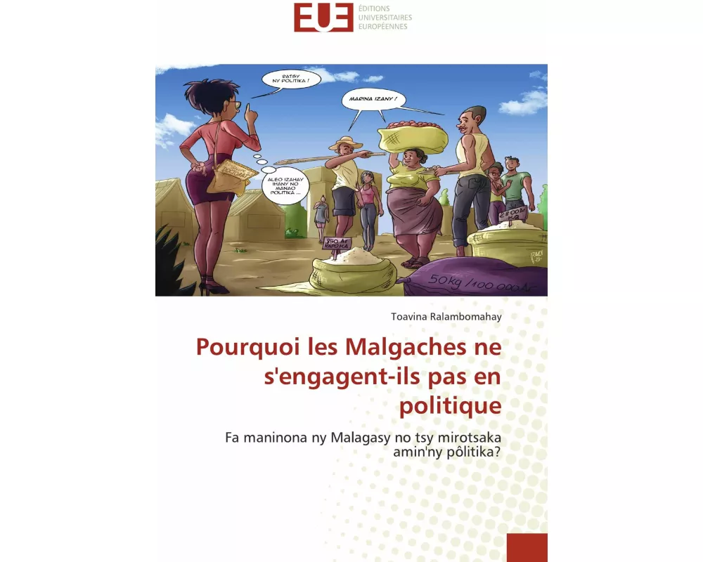 Pourquoi les Malgaches ne s'engagent-ils pas en politique