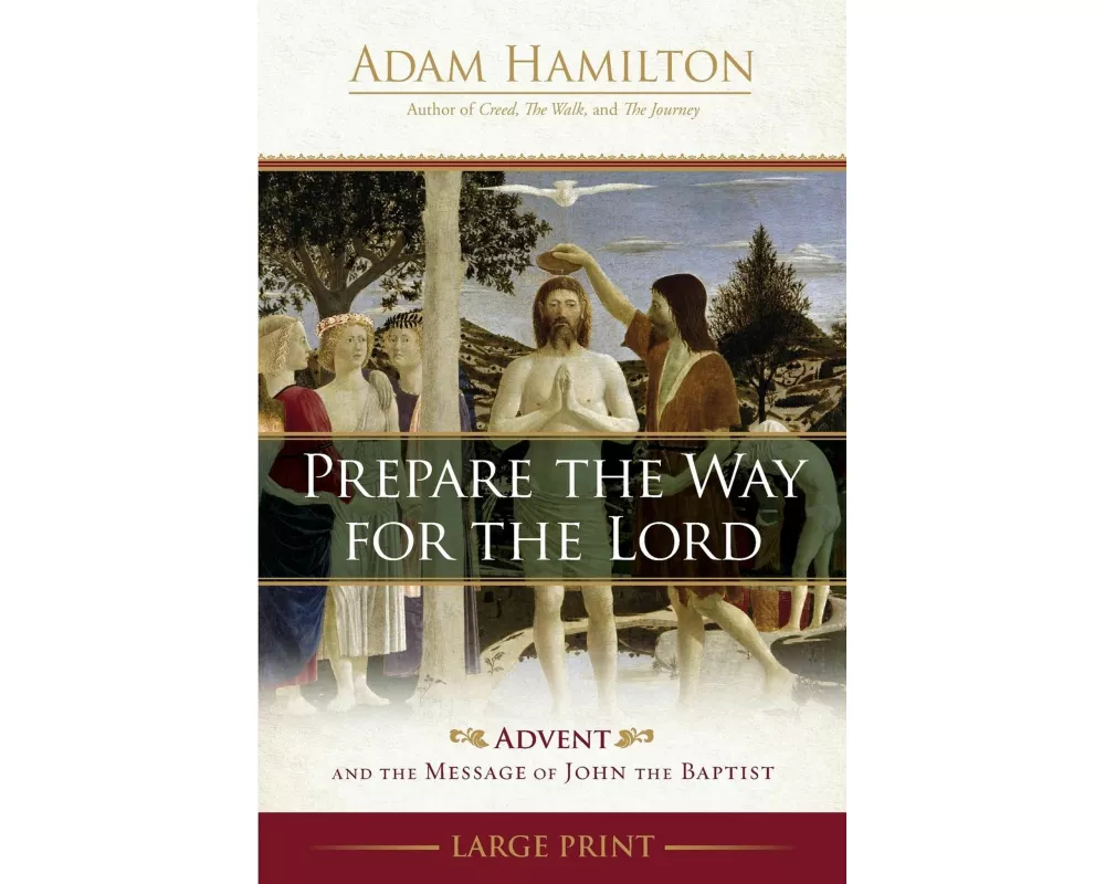 Prepare the Way for the Lord