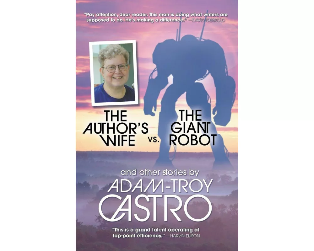 The Author's Wife vs. The Giant Robot