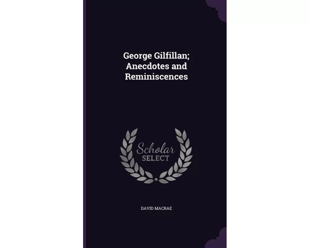 George Gilfillan; Anecdotes and Reminiscences