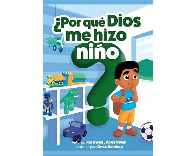 ¿Por Que Dios Me Hizo Niño?