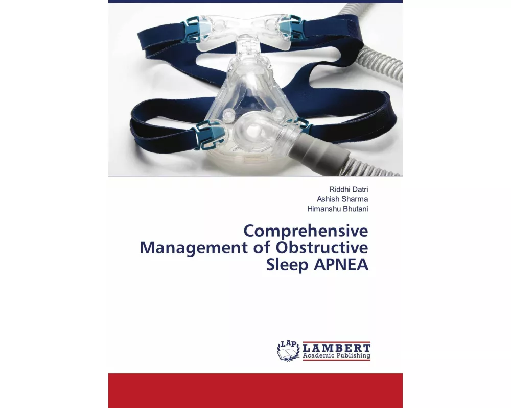 Comprehensive Management of Obstructive Sleep APNEA
