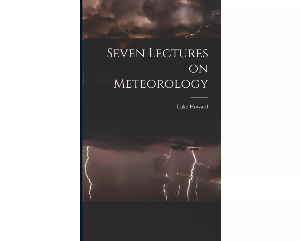 Seven Lectures on Meteorology
