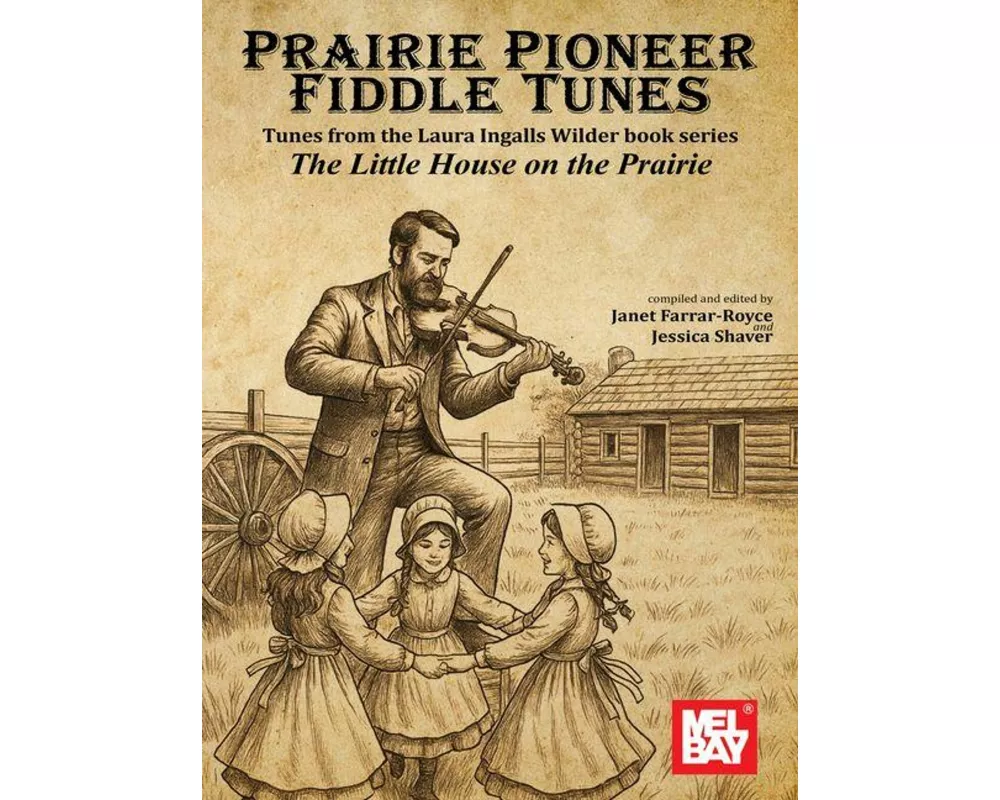 Prairie Pioneer Fiddle Tunes