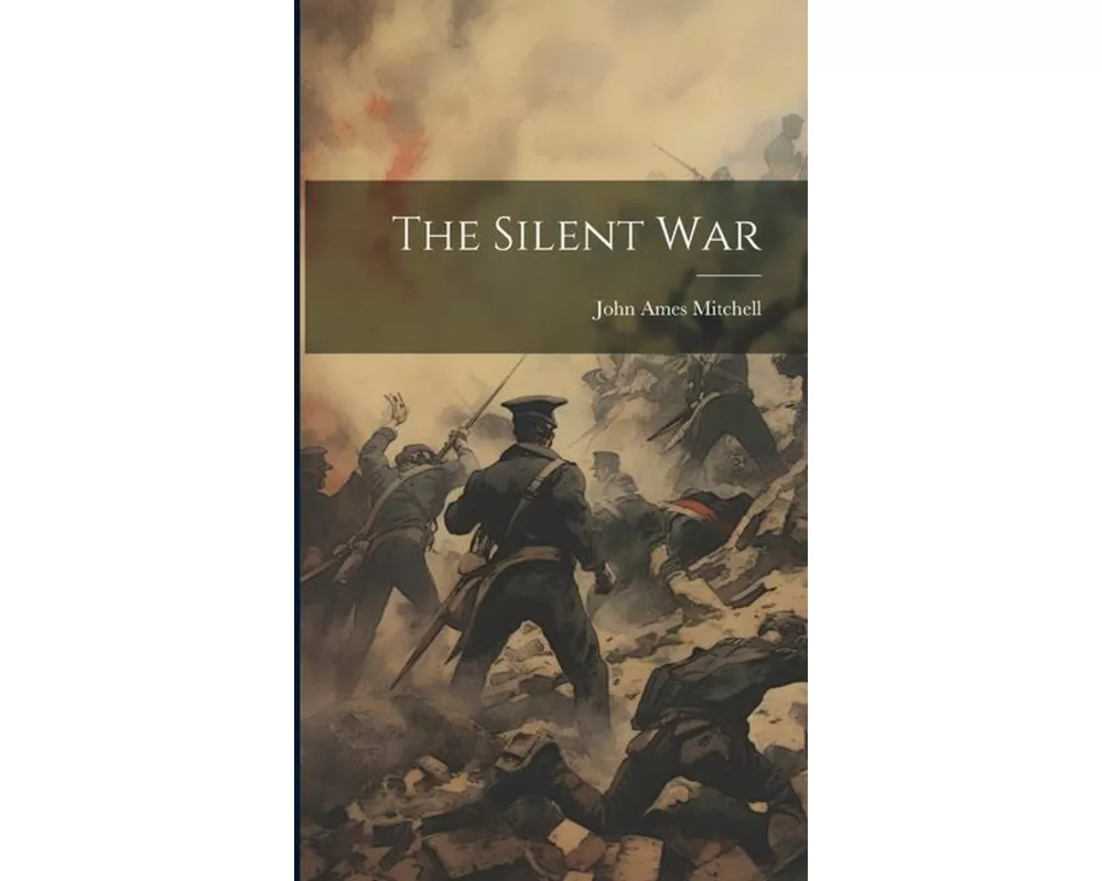The Silent War