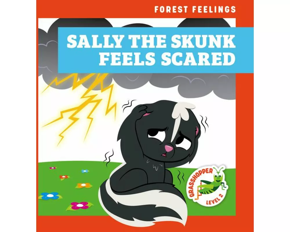 Sally the Skunk Feels Scared