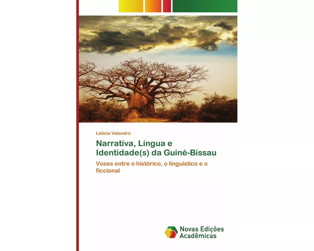 Narrativa, Língua e Identidade(s) da Guiné-Bissau