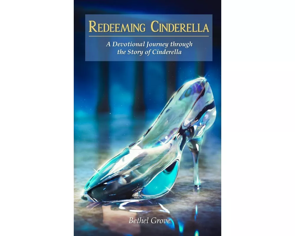 Redeeming Cinderella